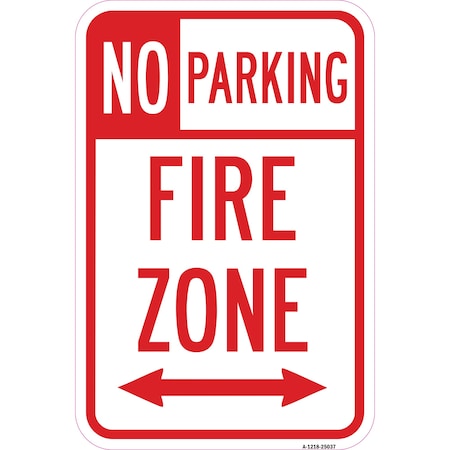 No Parking Fire Zone With Double Arrow 1, Heavy-Gauge Aluminum